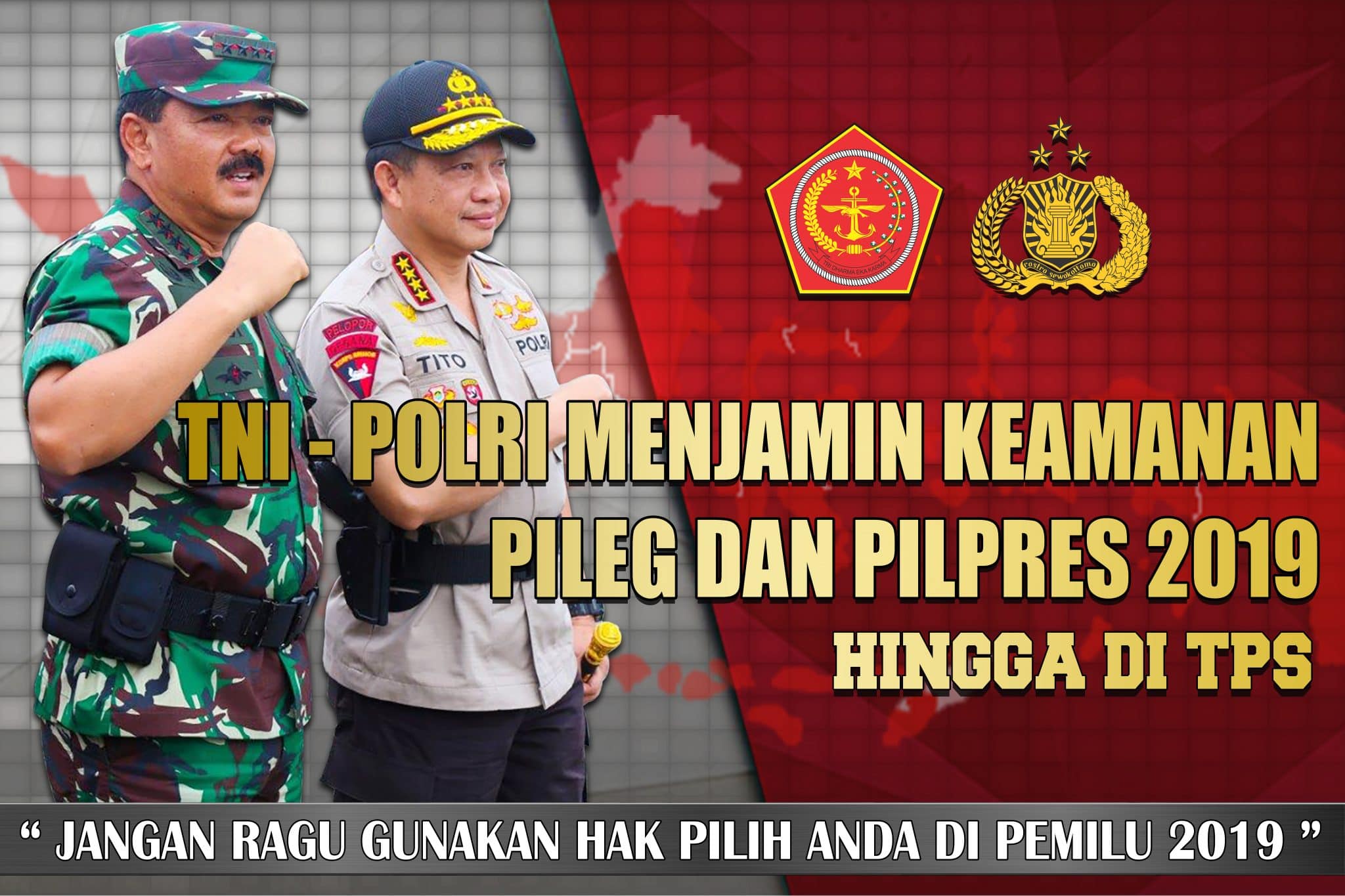 Banner TNI-Polri Menjamin Keamanan Pileg dan Pilpres 2019