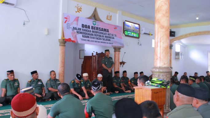 Menyambut HUT ke 78 Kemerdekaan RI, Kodim 0107/Aceh Selatan Gelar Doa Bersama