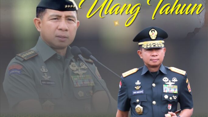 SELAMAT ULANG TAHUN JENDERAL TNI AGUS SUBIYANTO, S.E., M.Si. PANGLIMA TNI